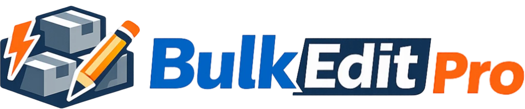 BulkEdit Pro – Bulk Product Editor with Safe Rollback